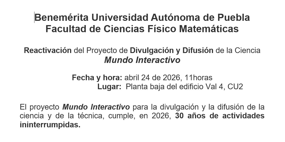 Reactivación Proyecto Divulgación y Difusión de la Cs Mundo Interactivo