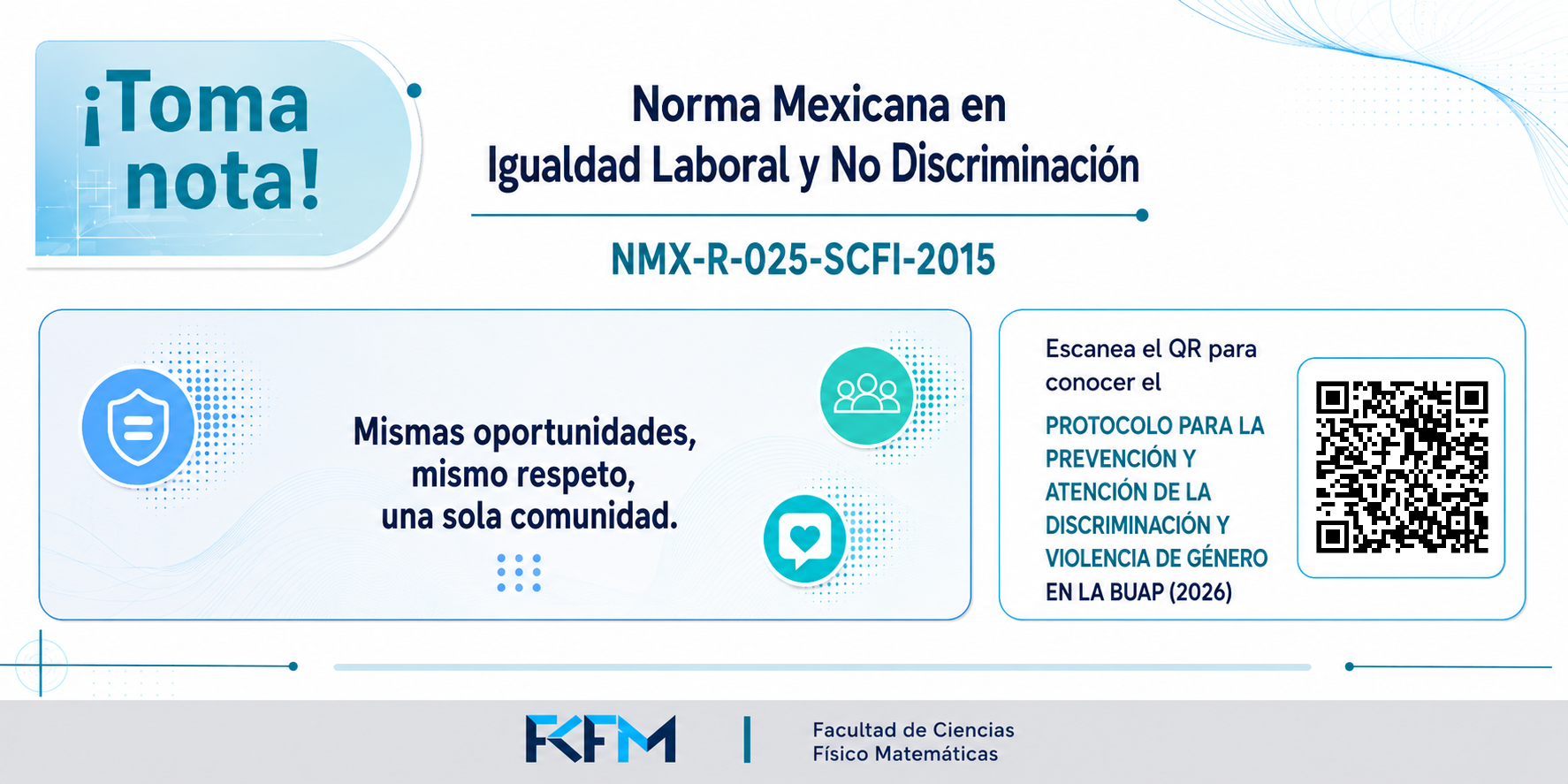 Mismas oportunidades, mismo respeto, una sola comunidad