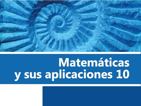 Portada del libro Matemáticas y sus Aplicaciones 10 (2018)